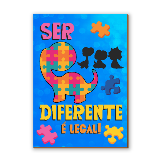 Quadro: Ser Diferente é Legal