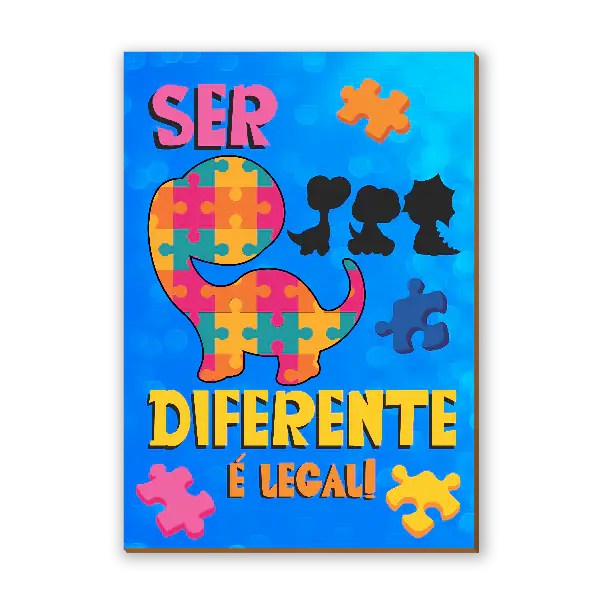 Quadro: Ser Diferente é Legal